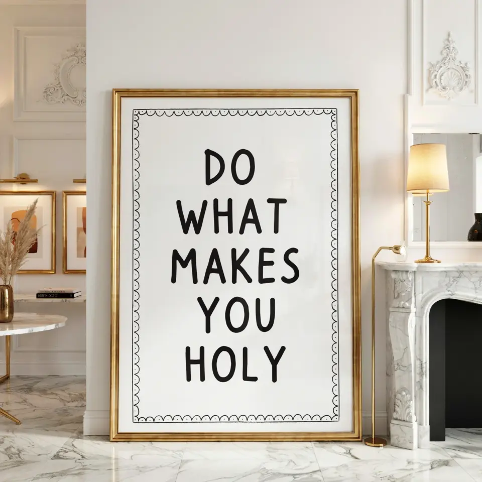 Do What Makes You Holy Print | Christian Gallery Wall Art | Neutral Prayer Room Decor